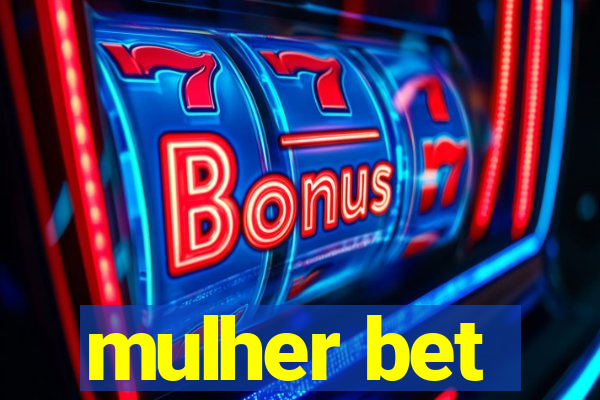 mulher bet